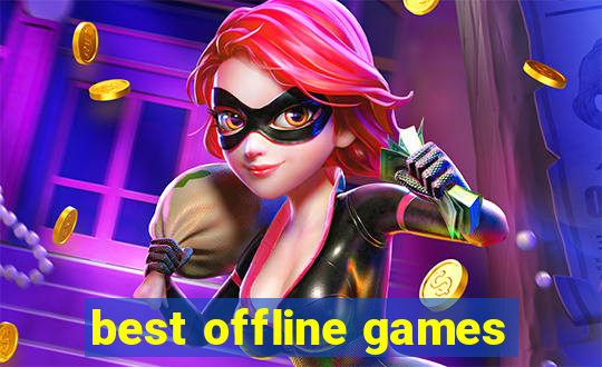 best offline games